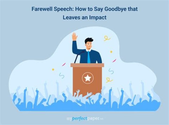 What do you say in a farewell speech?